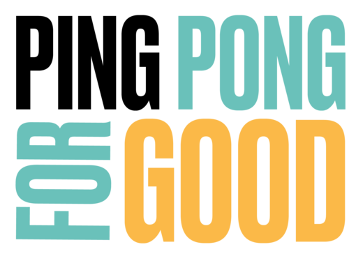 Ping Pong for Good